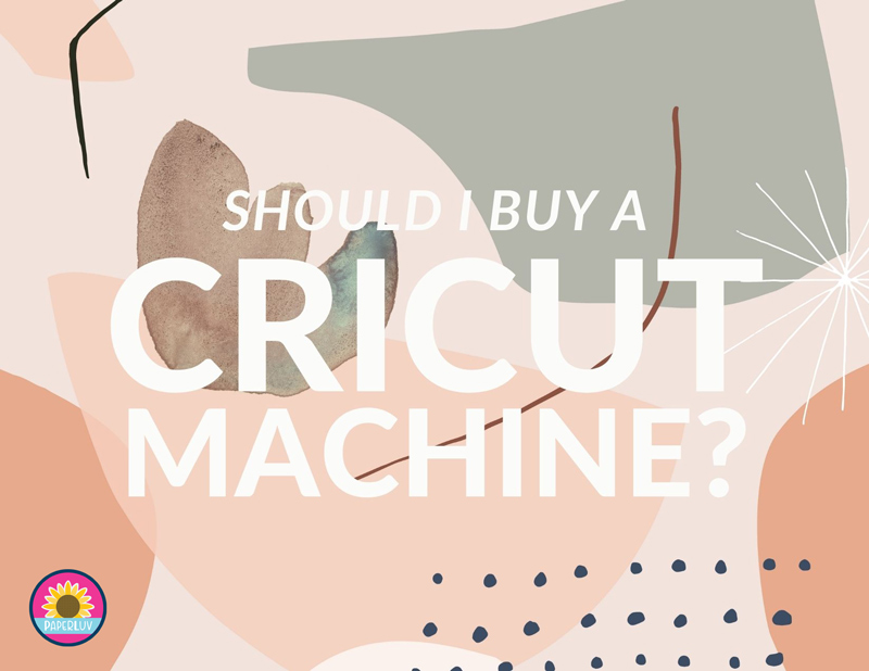 You are currently viewing Should I Buy a Cricut Machine?